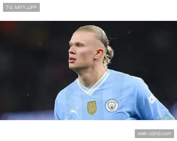 哈兰德22球领跑英超射手榜 挪威前锋持续展现顶级终结能力